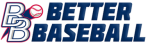 BetterBaseball