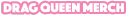 dragqueenmerch.com logo