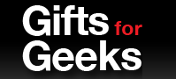 Gifts for Geeks